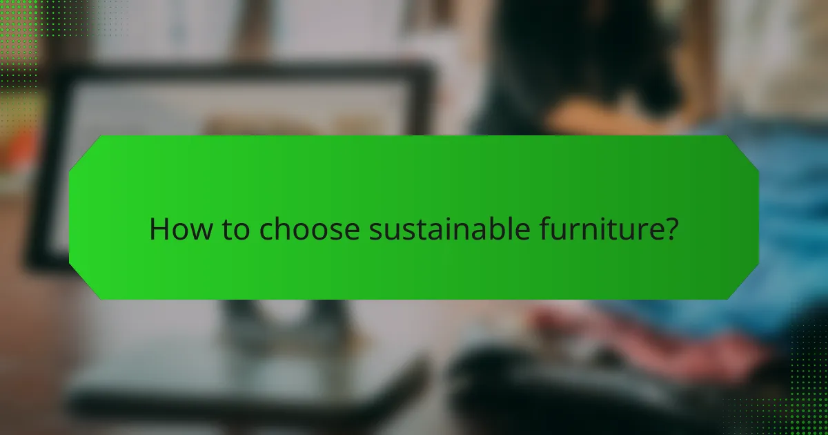 How to choose sustainable furniture?