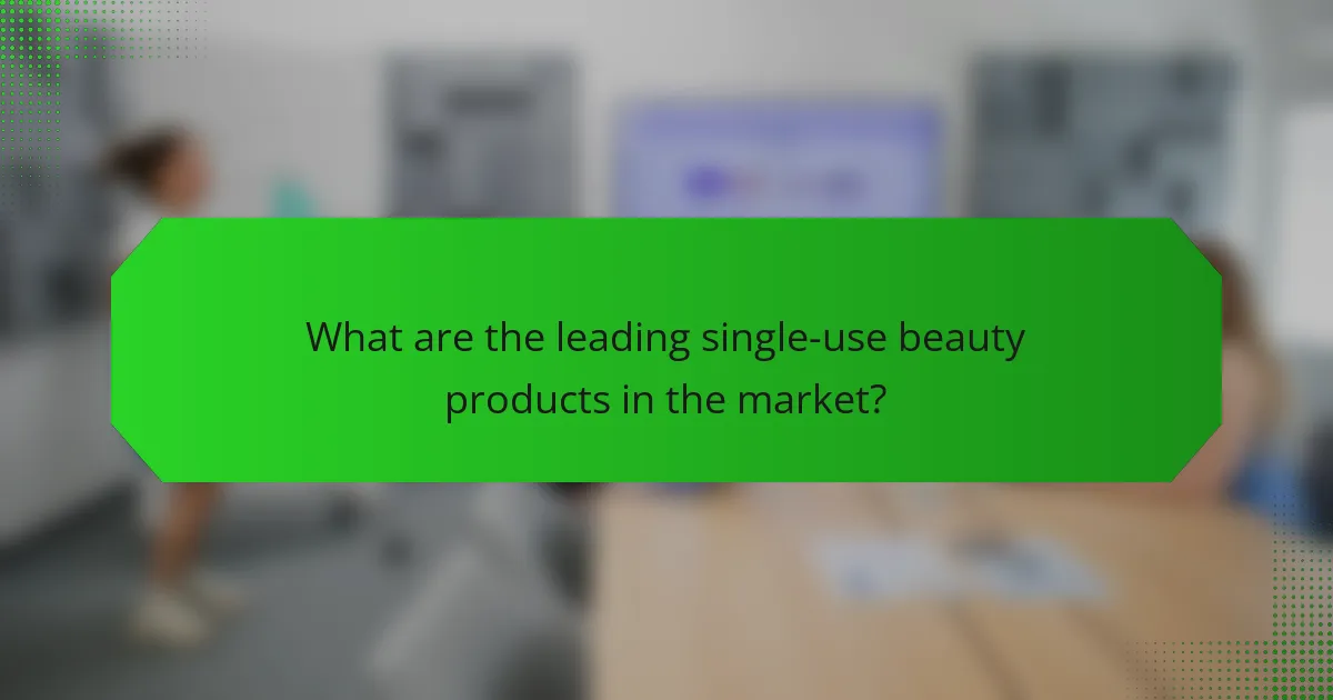 What are the leading single-use beauty products in the market?